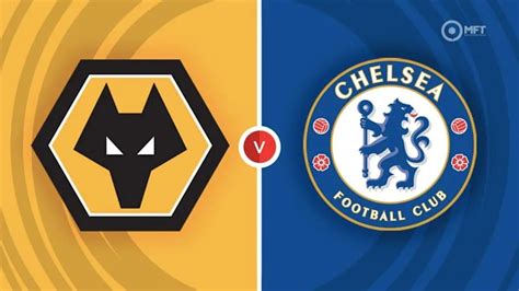 Chelsea vs Wolves