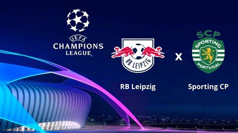 Fazit RB Leipzig Sporting CP