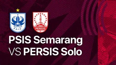 Prediksi Pertandingan PSIS vs Persis