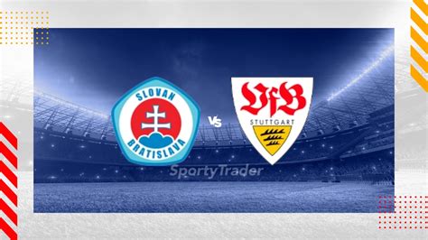 Prognose Slovan Bratislava VfB Stuttgart