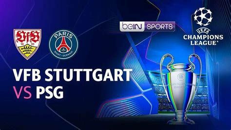 VfB Stuttgart vs. PSG